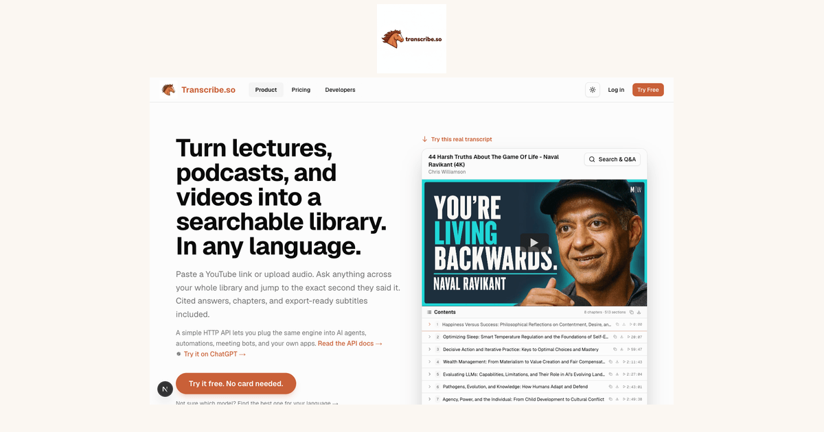 transcribe.so — An AI knowledge library: multi-model speech-to-text, cited Q&A, timestamped chapters, and an AI-agent API. Designed, built, and operated solo.